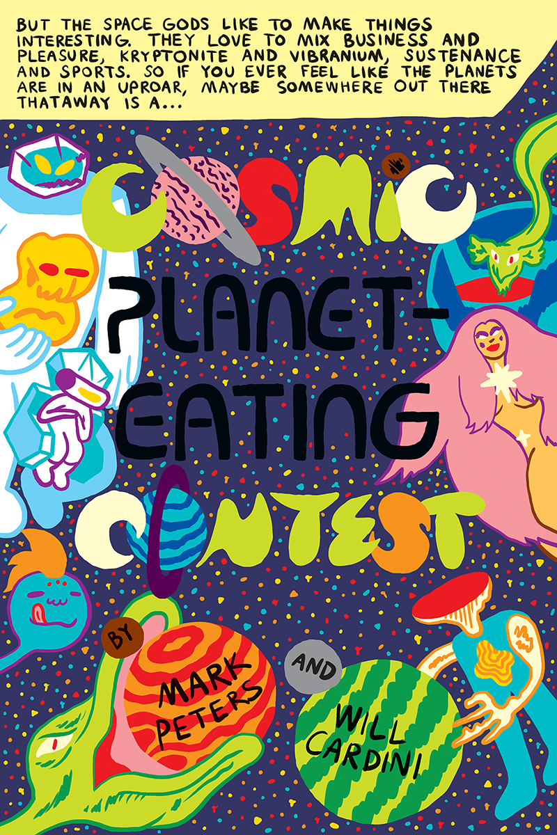Title page for Cosmic Planet-Eating Contest by Mark Peters and Will Cardini